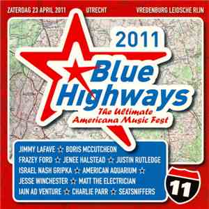 Various - Blue Highways - The Ultimate Americana Music Fest 2011 album