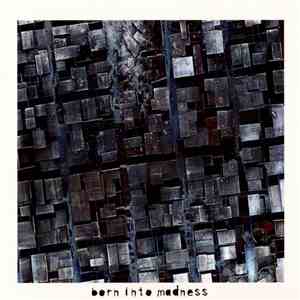 Various - Born Into Madness album