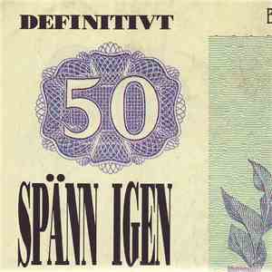 Various - Definitivt 50 Spänn Igen album