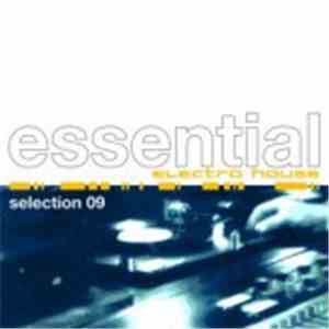 Various - Essential Electro House Selection 09 album