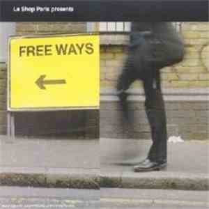 Various - Free Ways album
