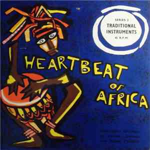 Various - Heartbeat Of Africa - Series 2: Traditional Instruments album