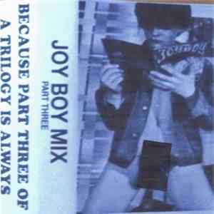 Various - Joy Boy Mix - Part Three album