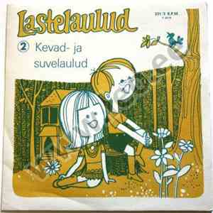 Various - Lasteansambel Ja Solistid - Lastelaulud: 2. Kevad- Ja Suvelaulud album