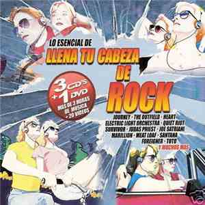 Various - Lo Esencial De Llena Tu Cabeza De Rock album