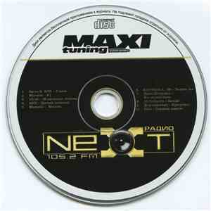 Various - Maxi Tuning (Russian Edition): Радио NEXT 105,2 album