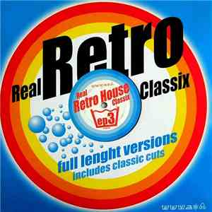 Various - Real Retro House Classix EP 3 album