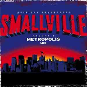 Various - Smallville Original Soundtrack Vol. 2 - Metropolis Mix album