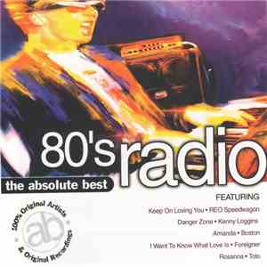 Various - The Absolute Best 80's Radio album