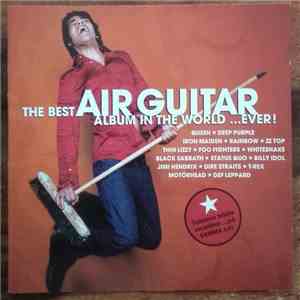 Various - The Best Air Guitar Album In The World...Ever! album