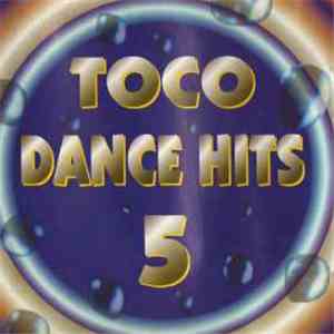 Various - Toco Dance Hits 5 album