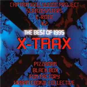 Various - X-Trax The Best Of 1995 album