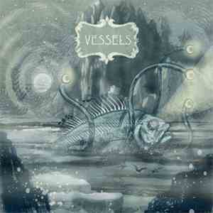 Vessels - Two Words & A Gesture / Clear & Calm album