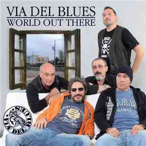 Via del Blues - World Out There album