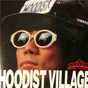 Vibrastone - Hoodist Village album