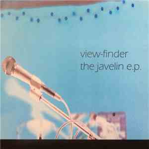 View-Finder - The Javelin E.P. album