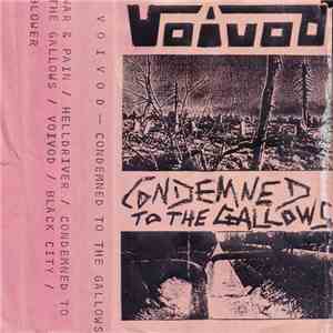 Voïvod - Condemned to the gallows album