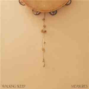 Walking Sleep - Measures album