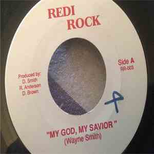 Wayne Smith - My God , My Savior album