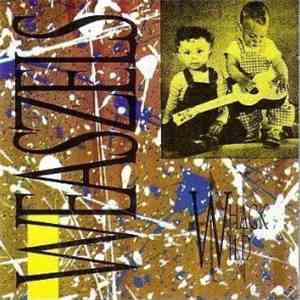 Weaszels - Whack 'N' Wild album