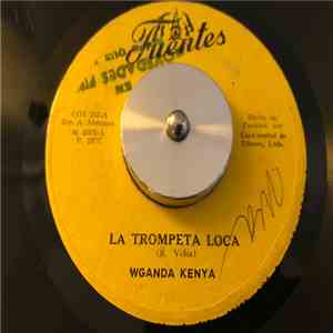 Wganda Kenya - La Trompeta Loca album