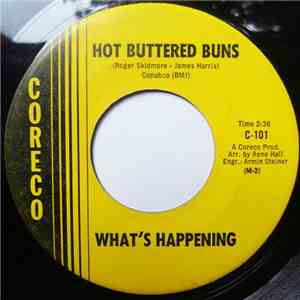 What's Happening  - Baby, You're Hurtin' / Hot Buttered Buns album