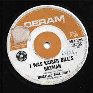 Whistling Jack Smith - I Was Kaiser Bill's Batman album