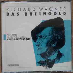 Wilhelm Furtwängler - Richard Wagner - Das Rheingold album