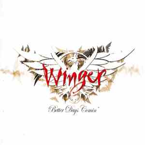 Winger - Better Days Comin' album