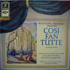 Wolfgang Amadeus Mozart, Christa Ludwig • Elisabeth Schwarzkopf • Hanny Steffek • Walter Berry • Alfredo Kraus • Giuseppe Taddei, Philharmonia Chor Und Orchester London, Karl Böhm - Così Fan Tutte Großer Querschnitt album