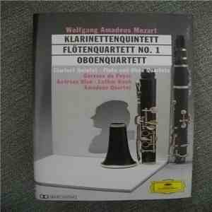 Wolfgang Amadeus Mozart, Gervase de Peyer, Andreas Blau, Lothar Koch, Amadeus Quartet - Klarinettenquintett / Flötenquartett No. 1 / Oboenquartett album