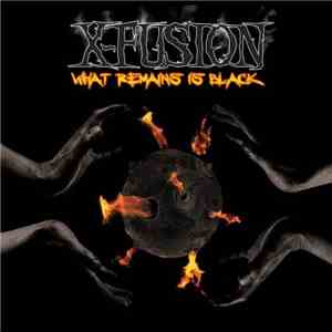 X-Fusion - What Remains Is Black album
