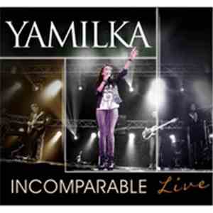 Yamilka - Incomparable album