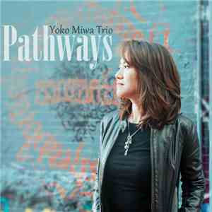 Yoko Miwa Trio - Pathways album