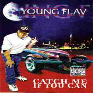 Young Flav - Catch Me If You Can album