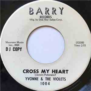 Yvonne & The Violets - Cross my heart album