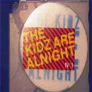80Kidz - The Kidz Are Alnight No 1 album
