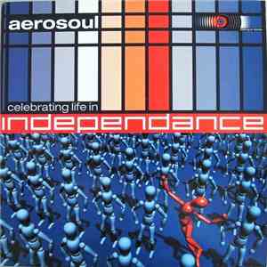 Aerosoul - Celebrating Life In Independance album