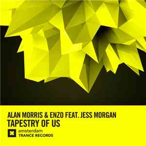 Alan Morris & Enzo  Feat. Jess Morgan  - Tapestry Of Us album