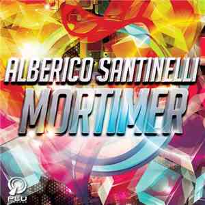 Alberico Santinelli - Mortimer album