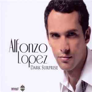 Alfonzo Lopez - Dark Surprise album