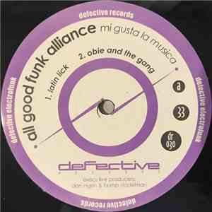 All Good Funk Alliance - Mi Gusta La Musica album
