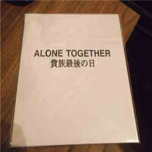 Alone Together - Unknown album