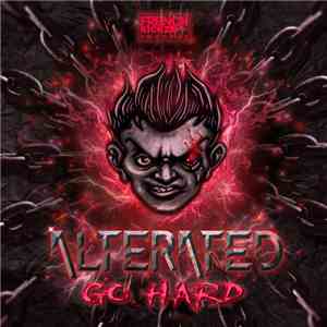 Alterated - Go Hard album