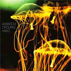 Ambarchi / O'Rourke / Haino - Tima Formosa album