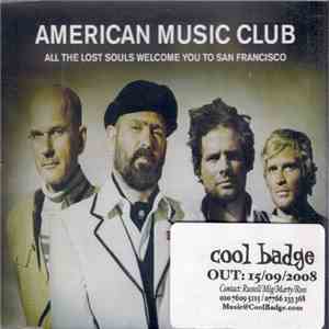 American Music Club - All The Lost Souls Welcome You To San Francisco album