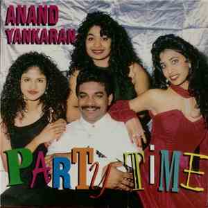 Anand Yankaran - Party Time album