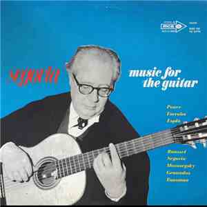 Andrés Segovia - Music For The Guitar album