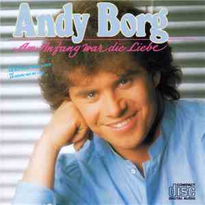 Andy Borg - Am Anfang War Die Liebe album