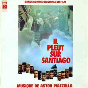 Astor Piazzolla - Il Pleut Sur Santiago album